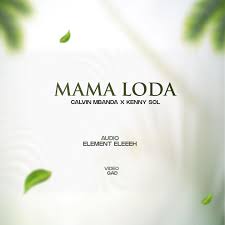 Mama Loda (Ft Kenny Sol)