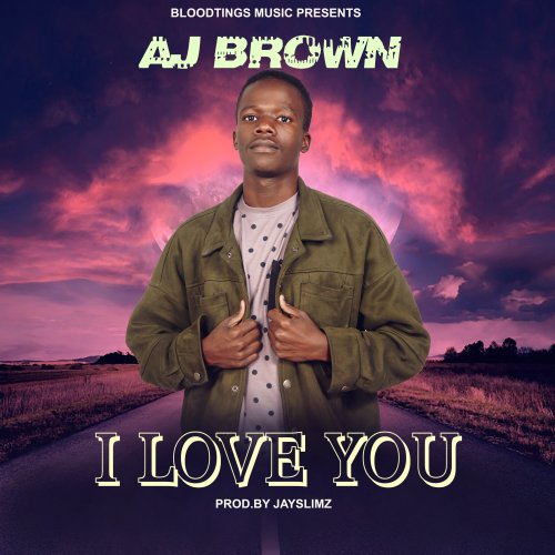 Aj brown i love you playlist