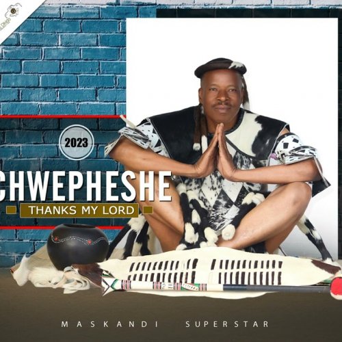 Thanks My Lord by Cwepheshe | Album