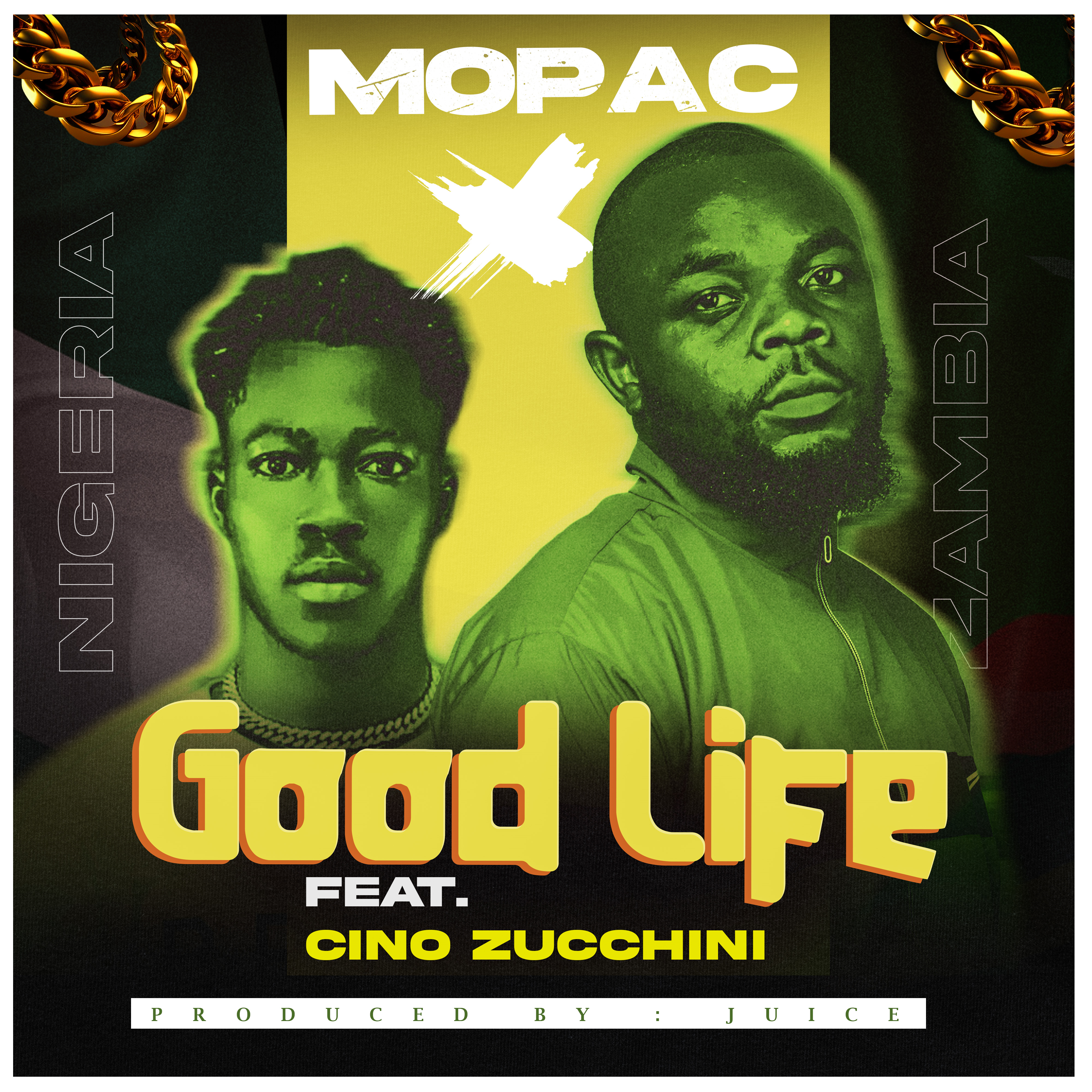 Good Life (Ft Cino Zucchini)
