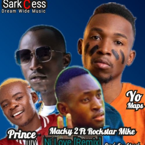 Ni Love Remix (Ft Macky 2, Yo-Maps, Prince Luv)