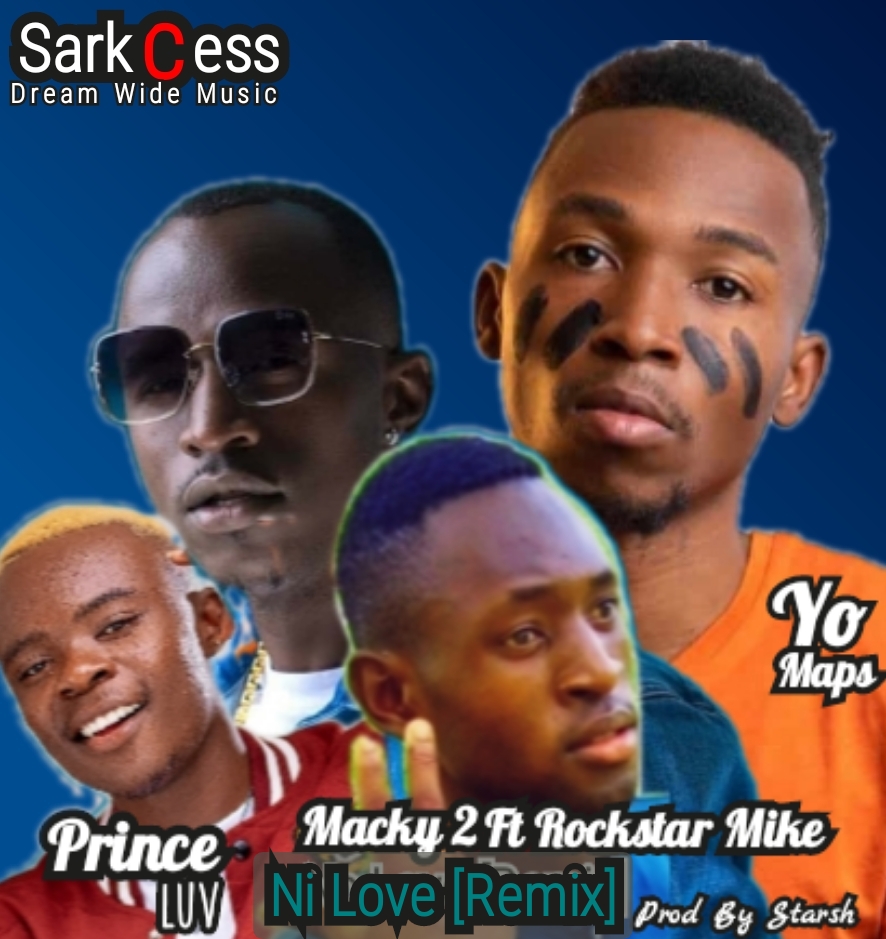 Ni Love Remix (Ft Macky 2, Yo-Maps, Prince Luv)