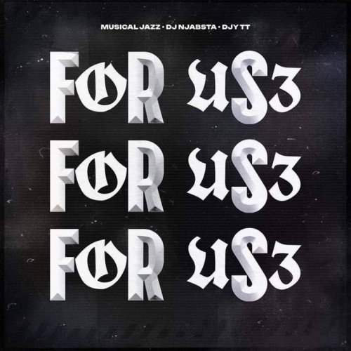For Us3 by DJ Njabsta | Album