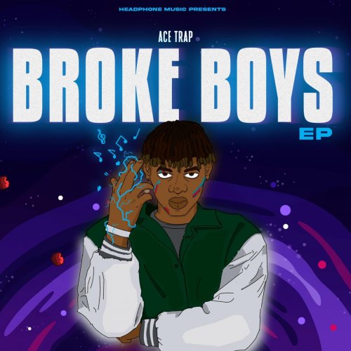 Broke Boys by Ace Trap | Album