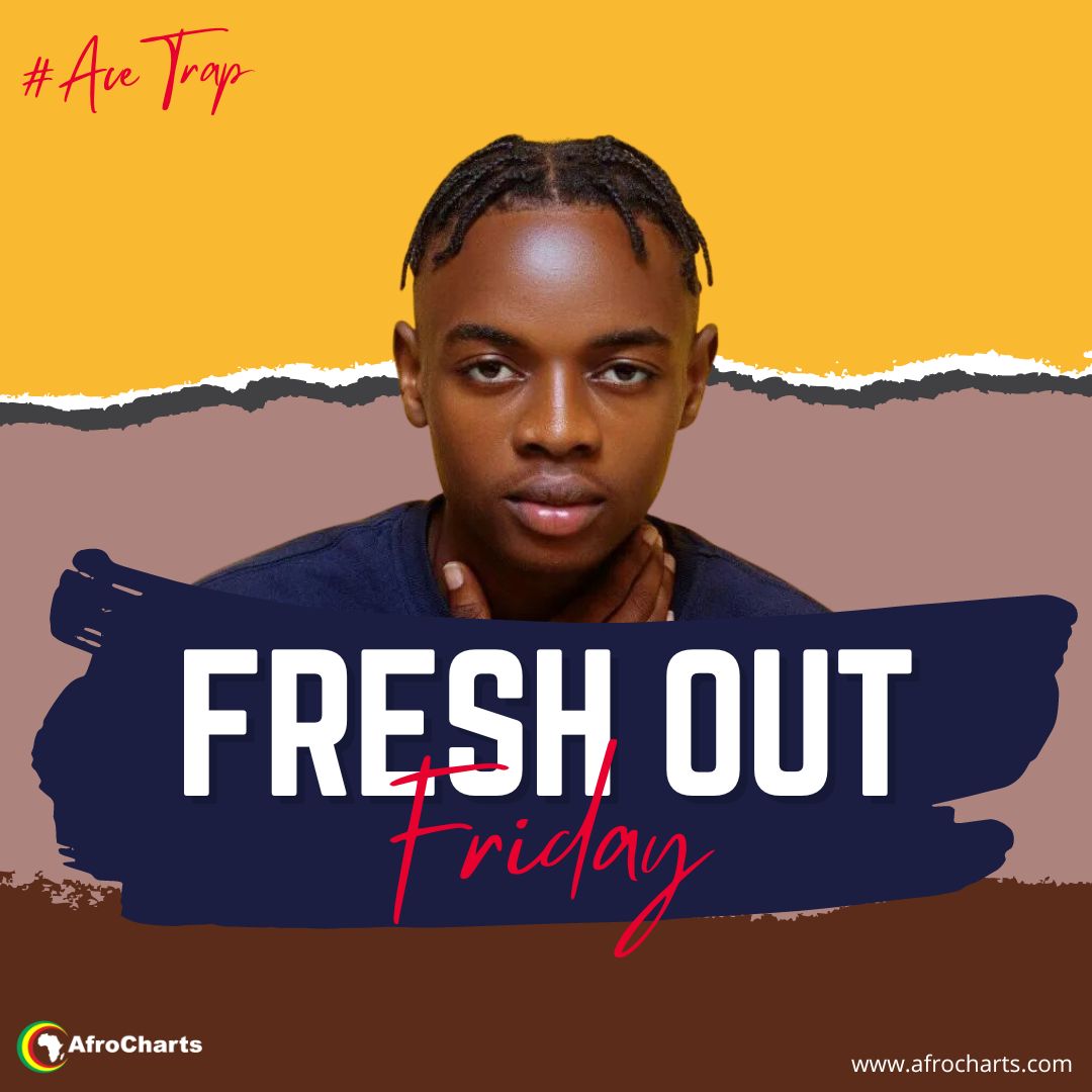 Fresh Out Friday (Ft Ace Trap)