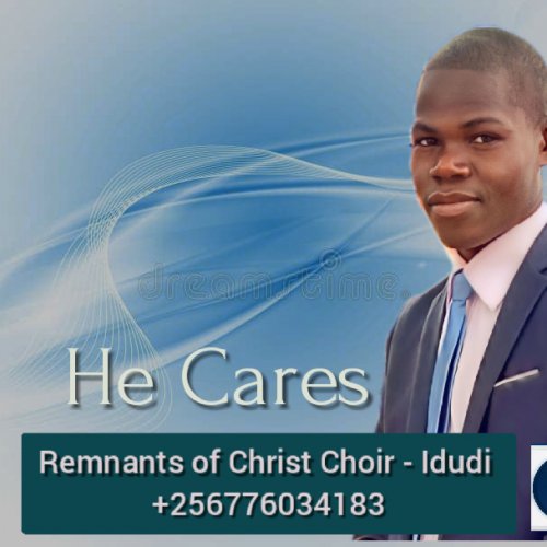 He Cares by Remnants of Christ Choir - Idudi