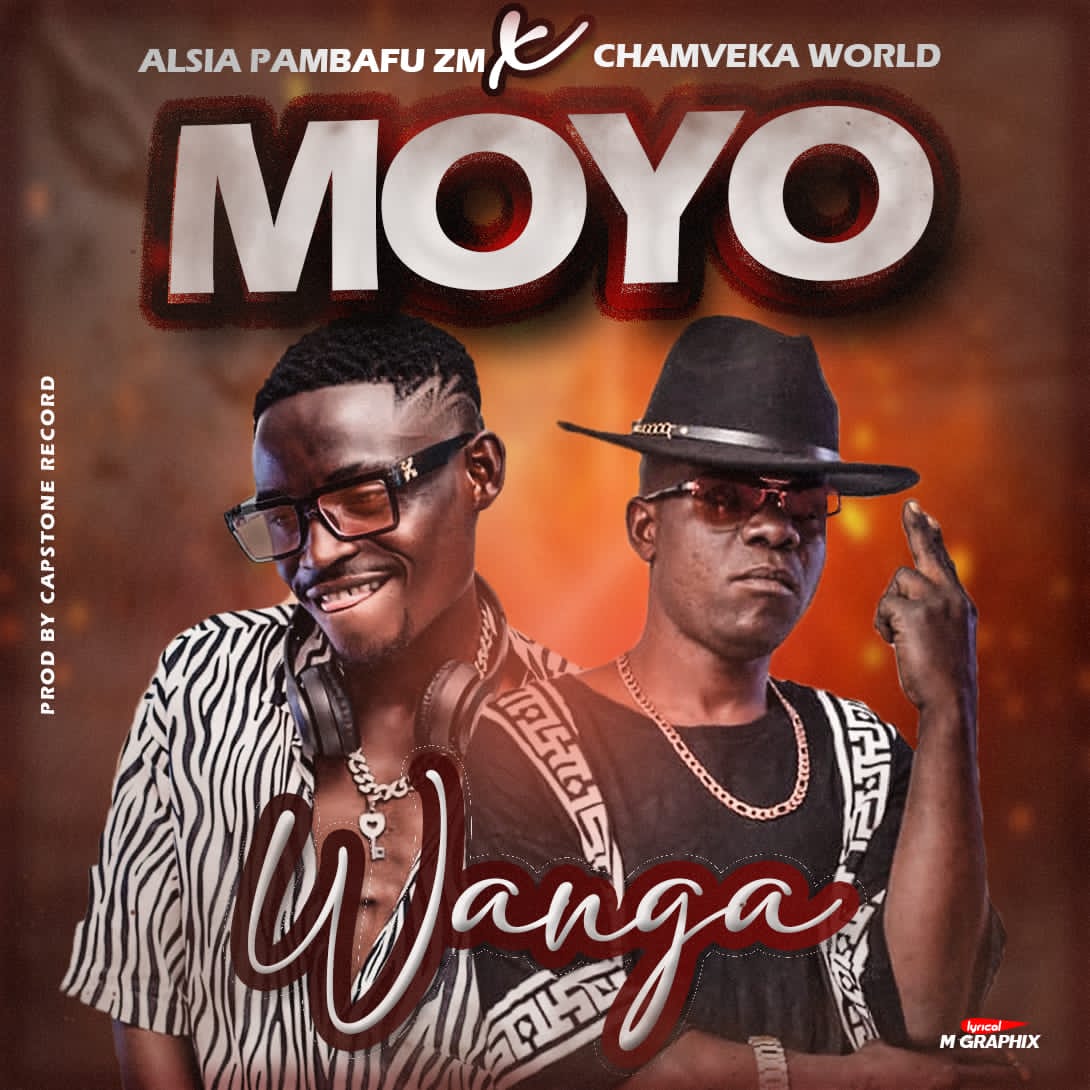 Also pambafu x Chamveka world -moyo wanga