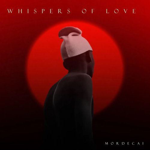 Whispers Of Love by Mordecai