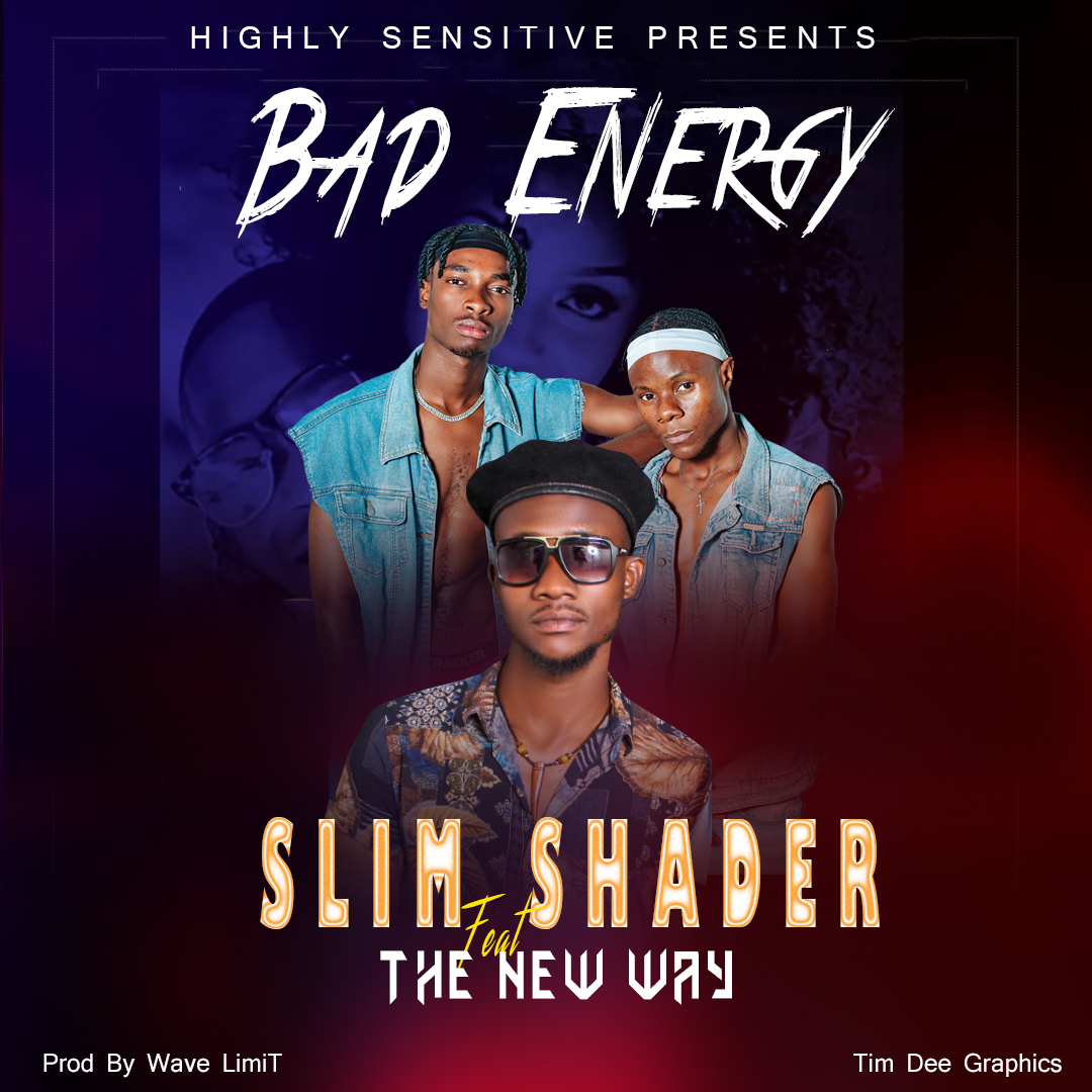 Bad energy (Ft The New Way)