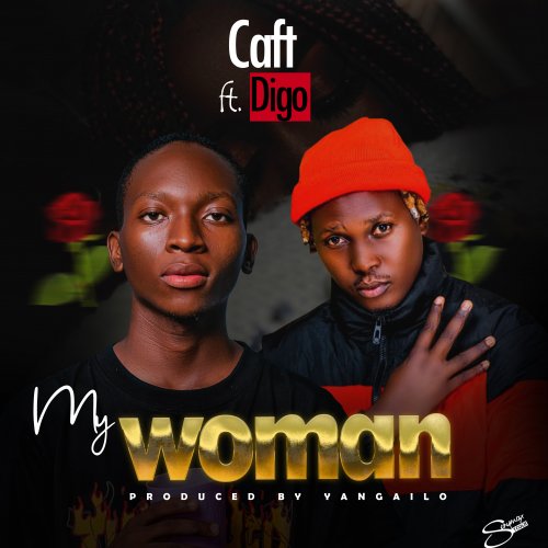 My Woman (Caft ft Digo)