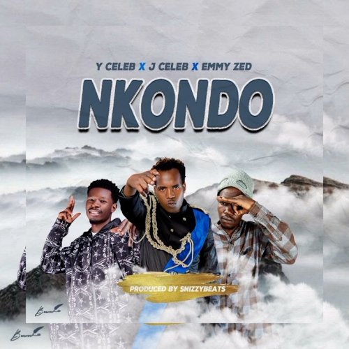 Nkondo (Ft J Celeb & Emmy Zed)