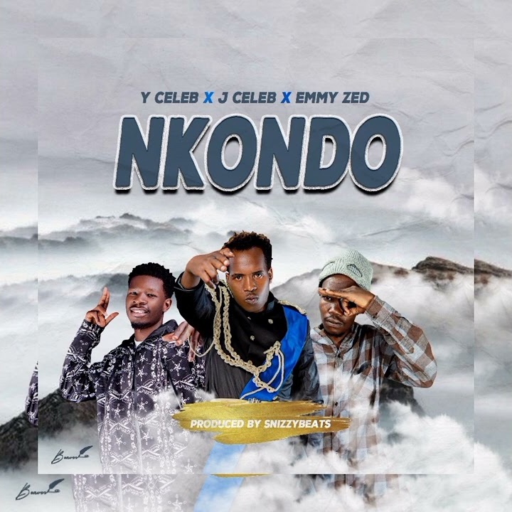 Nkondo (Ft J Celeb & Emmy Zed)