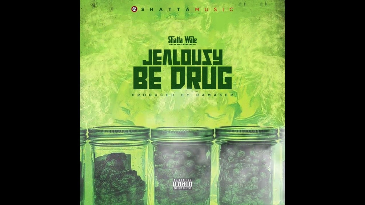 Jealousy Be Drug