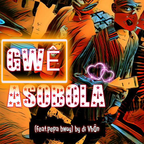 Gwe Asobola (Ft Pepa Bwoy