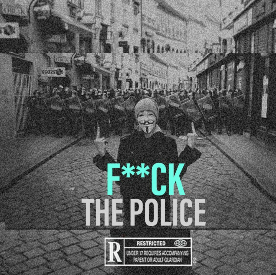 F**ck THE POLICE  (Y3llow berry)