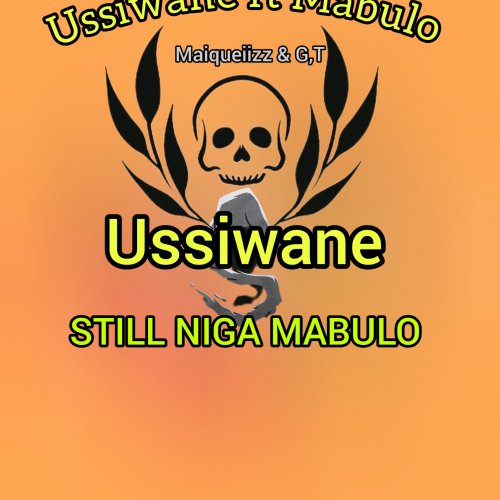 Ussiwane (Ft Still Niga Mabulo) -