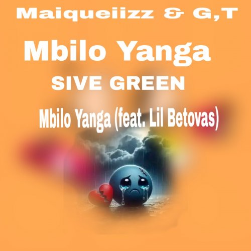 SIVE GREEN - Mbilo Yanga  (festa Lil betovas)