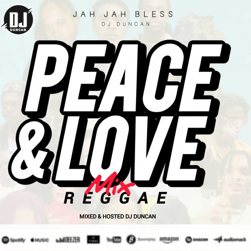 Peace & Love Reggae Mix