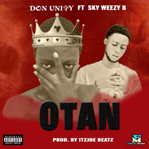 OTAN (Ft Sky Weezy B)