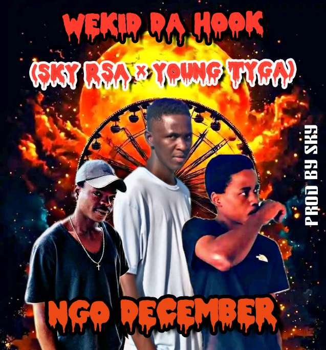 NGO DECEMBER FT (SKY RSA &YOUNG TYGA RSA)