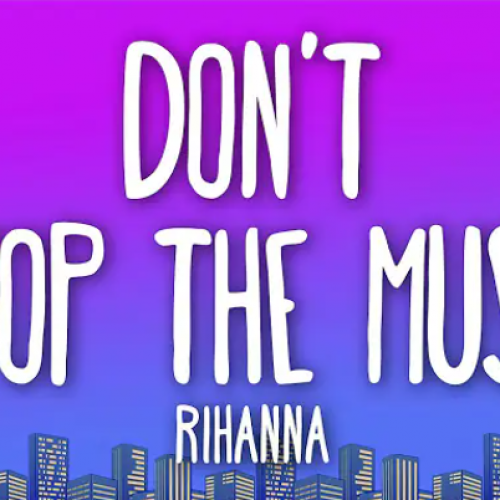 Don't Stop The Music