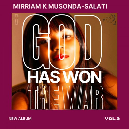 GOS HAS WON THE WAR by Mirriam Musonda-salati