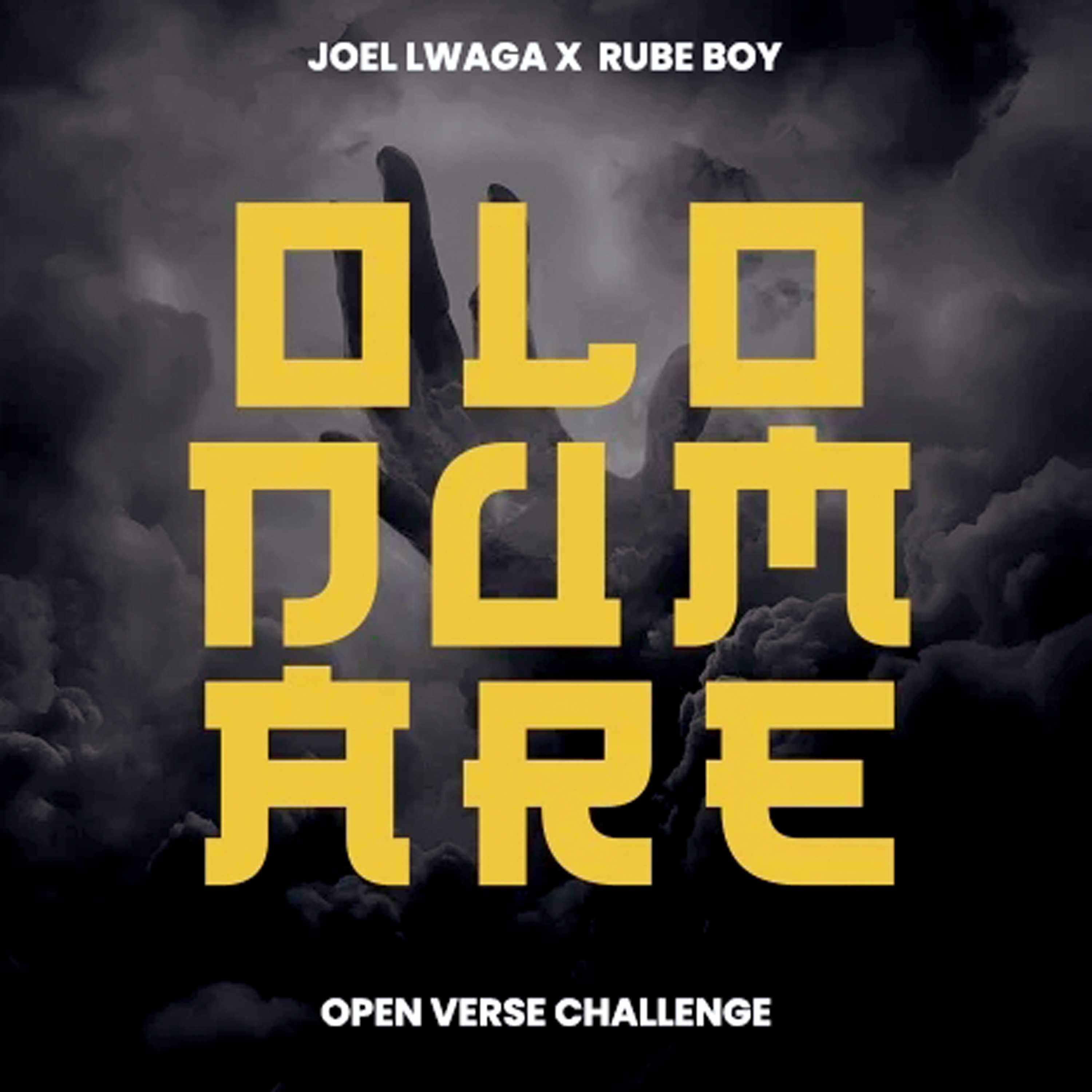 Olodumare Open Verse Challenge (Ft Joel Lwaga)