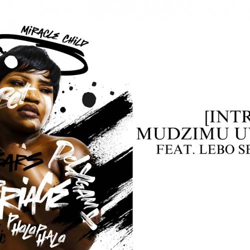 Mudzimu Uyavhuya (Intro  Ft Lebo Sekgobela)