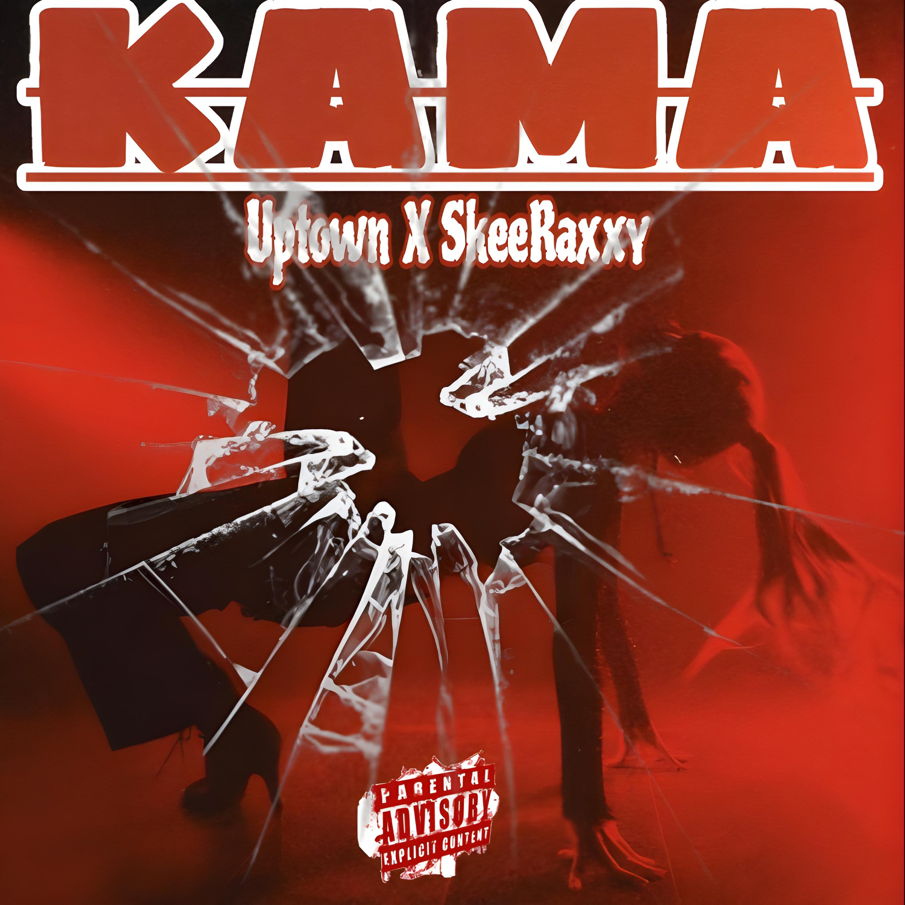 KAMA (Ft Uptown)