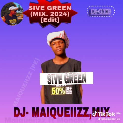 SIVE GREEN (MIX. 2024) [Edit] feat. Sive Green & Lil Betovas