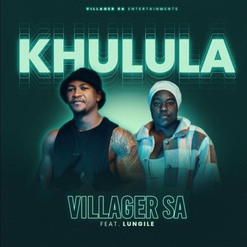 Khulula (Ft Lungile)