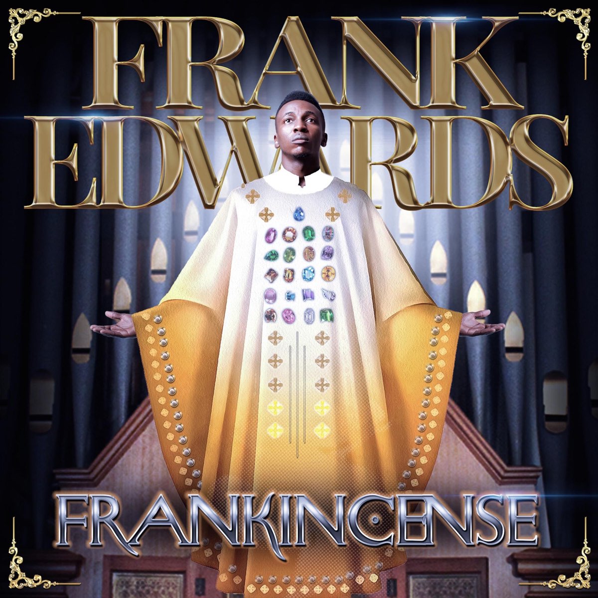 Frankincense by Frank Edwards | Album