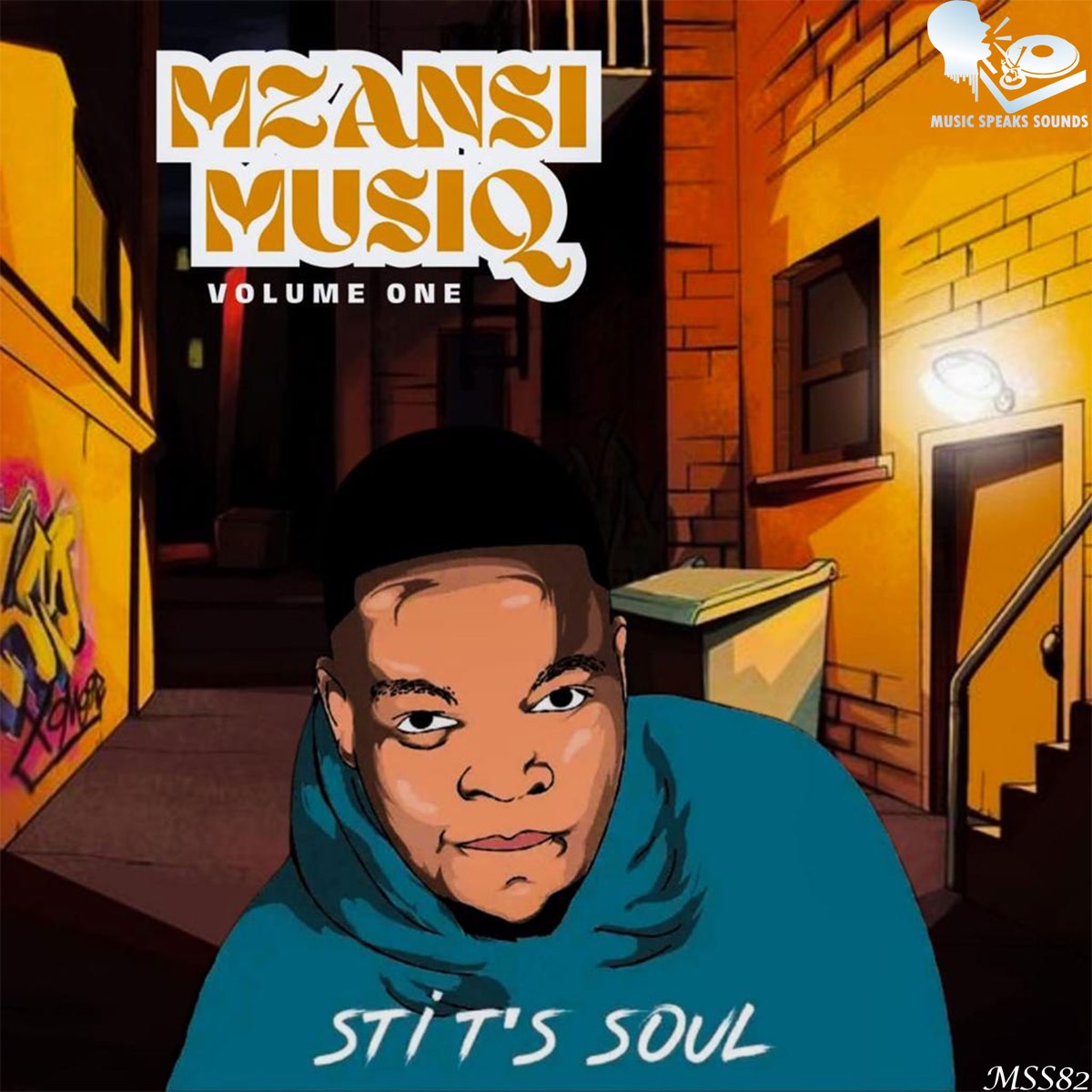 Mzansi Musiq, Vol. 1 by STI T's Soul | Album