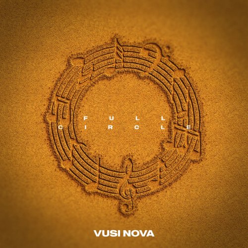 Full Circle by Vusi Nova