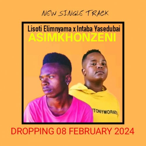 Asimkhonzeni (Ft Intaba yase Dubai)