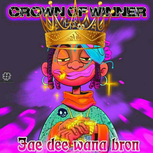 Crown of winner by Jae dee wama bron | Album