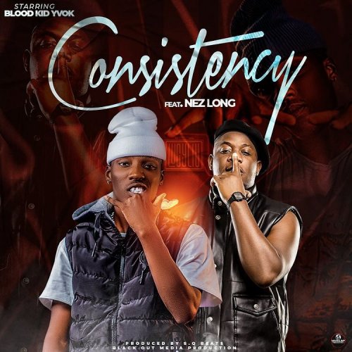 Consistency (Ft Nez Long)