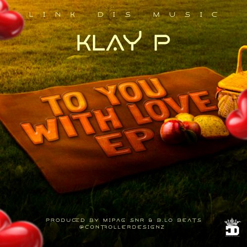 To You With Love by Klay P