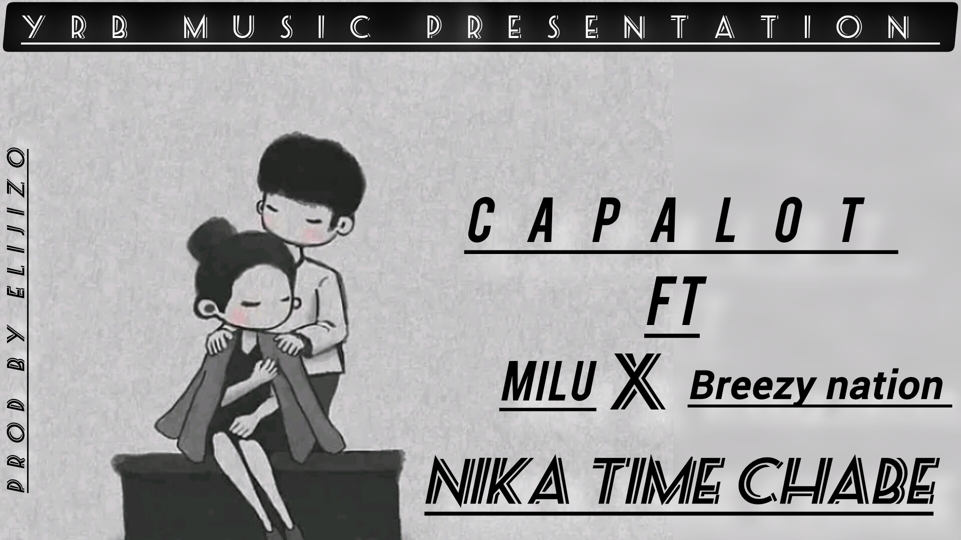 Nika time chabe (Ft Milu X Breezy nation