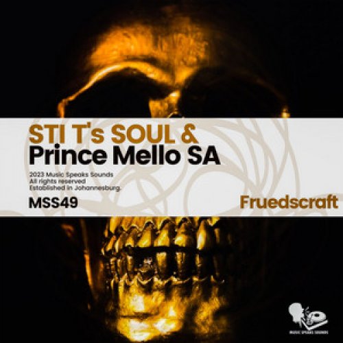 Fruedscraft by STI T's Soul | Album