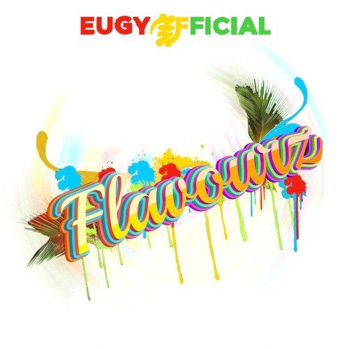 Flavourz by Eugy | Album