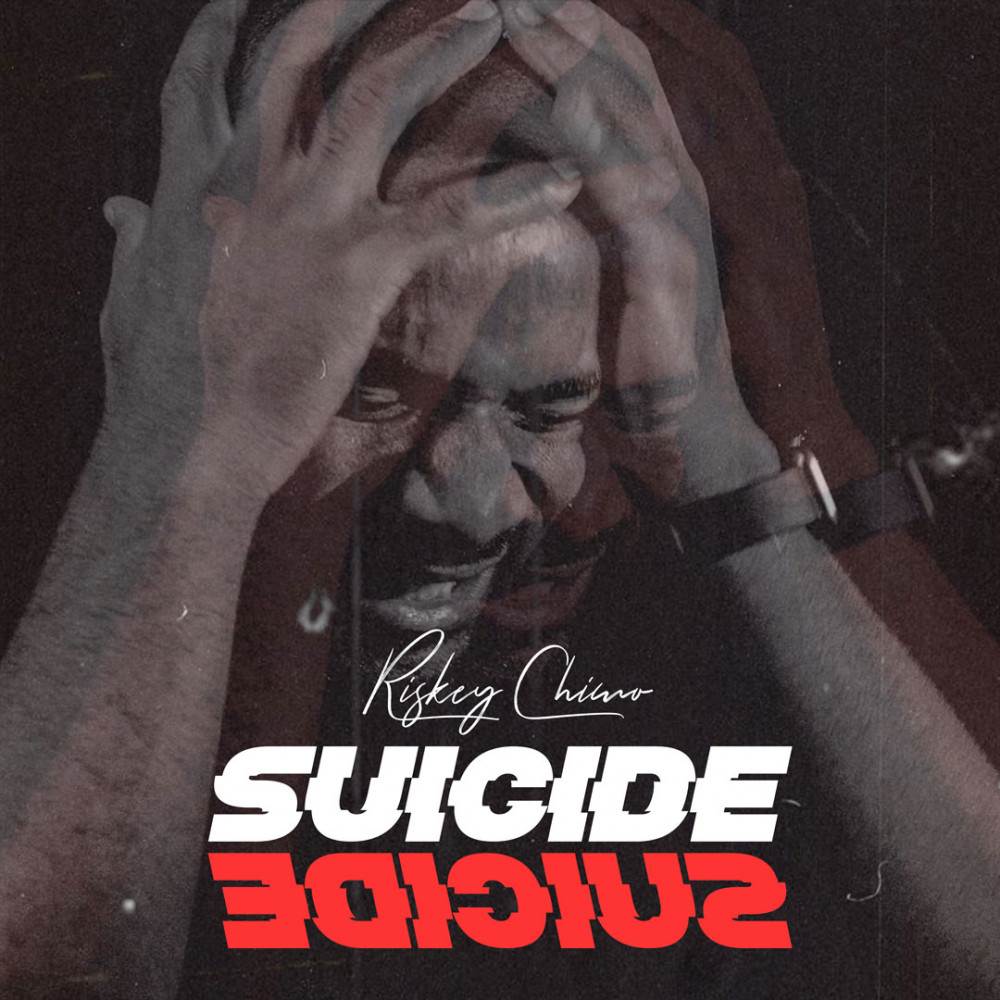 Suicide (Ft DG Muzic)