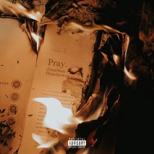 Pray (Ft Hunchoway)