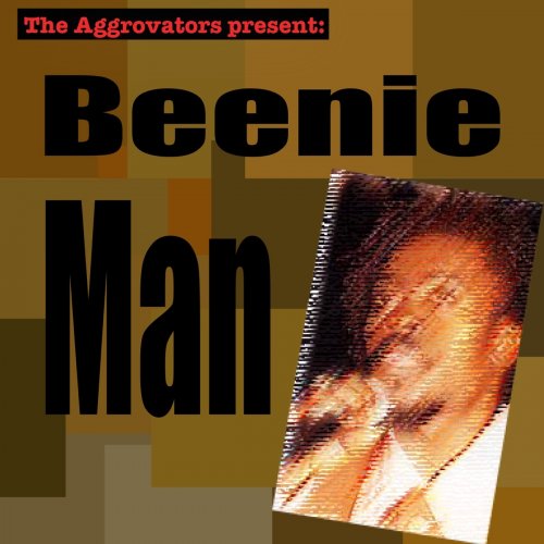 The Aggrovators Present Beenie Man by Beenie Man | Album