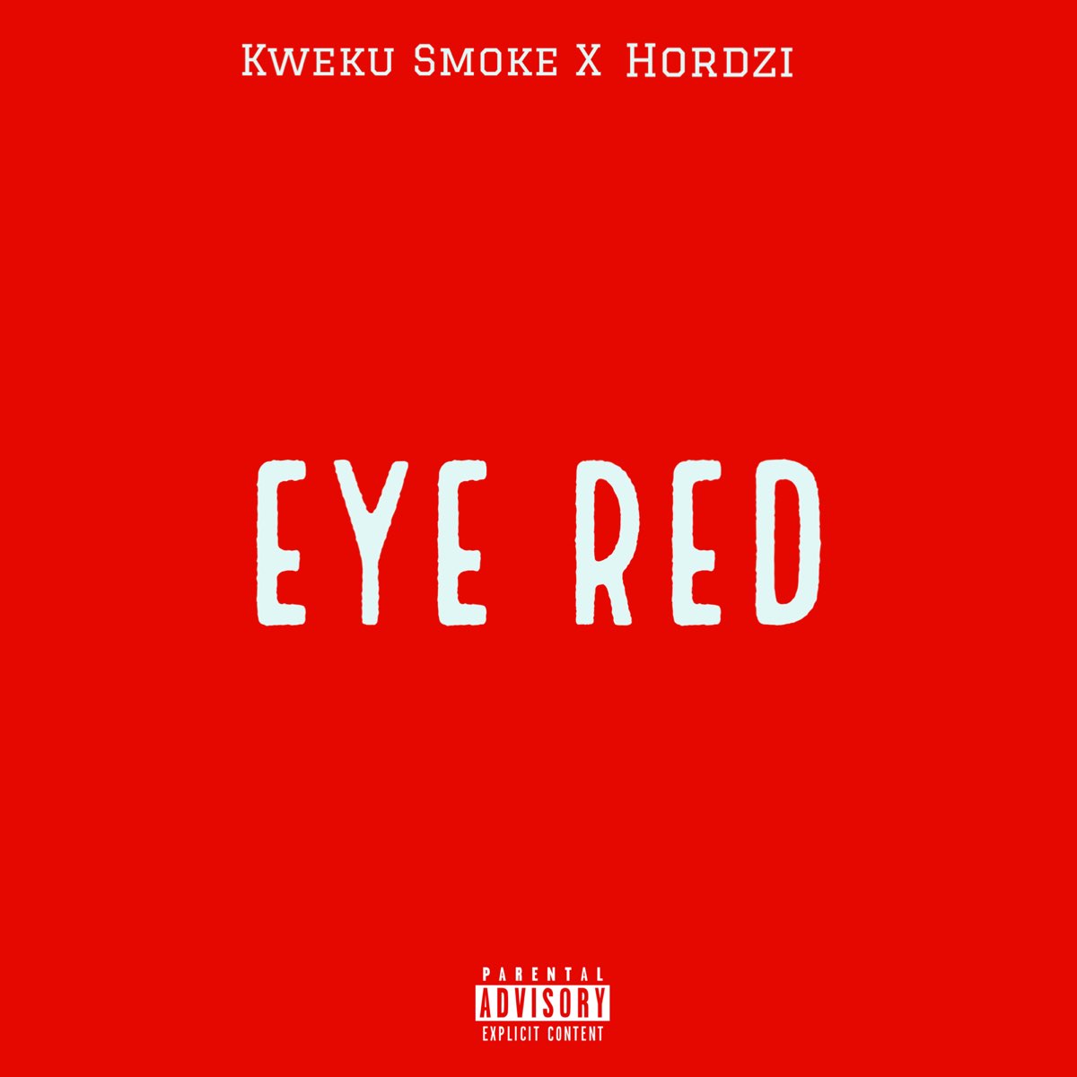 Eye Red by Kweku Smoke | Album