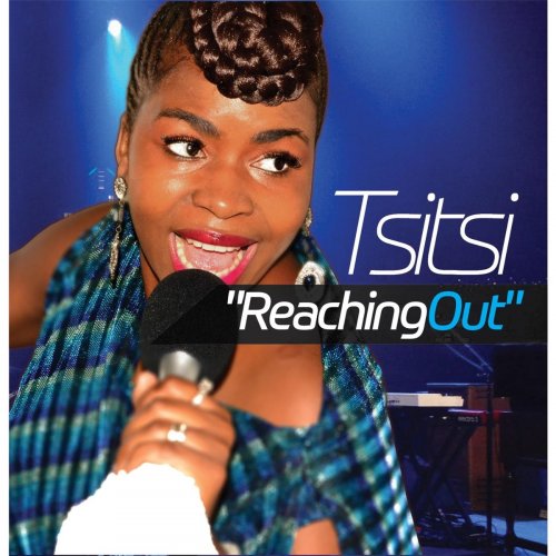 Reaching Out by Tsitsi | Album