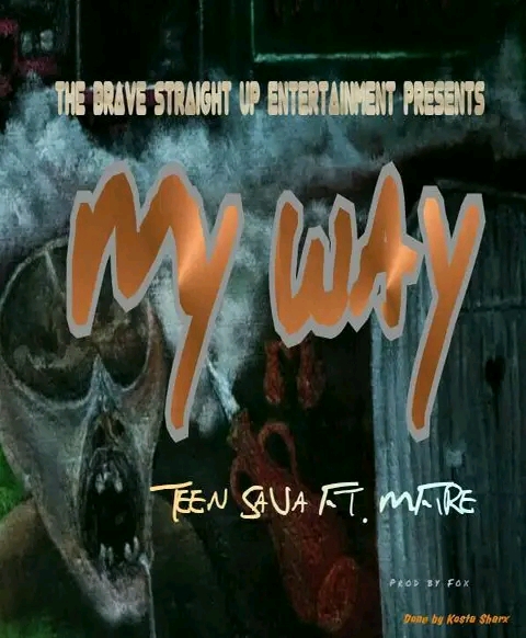 My Way (ft Mfire)