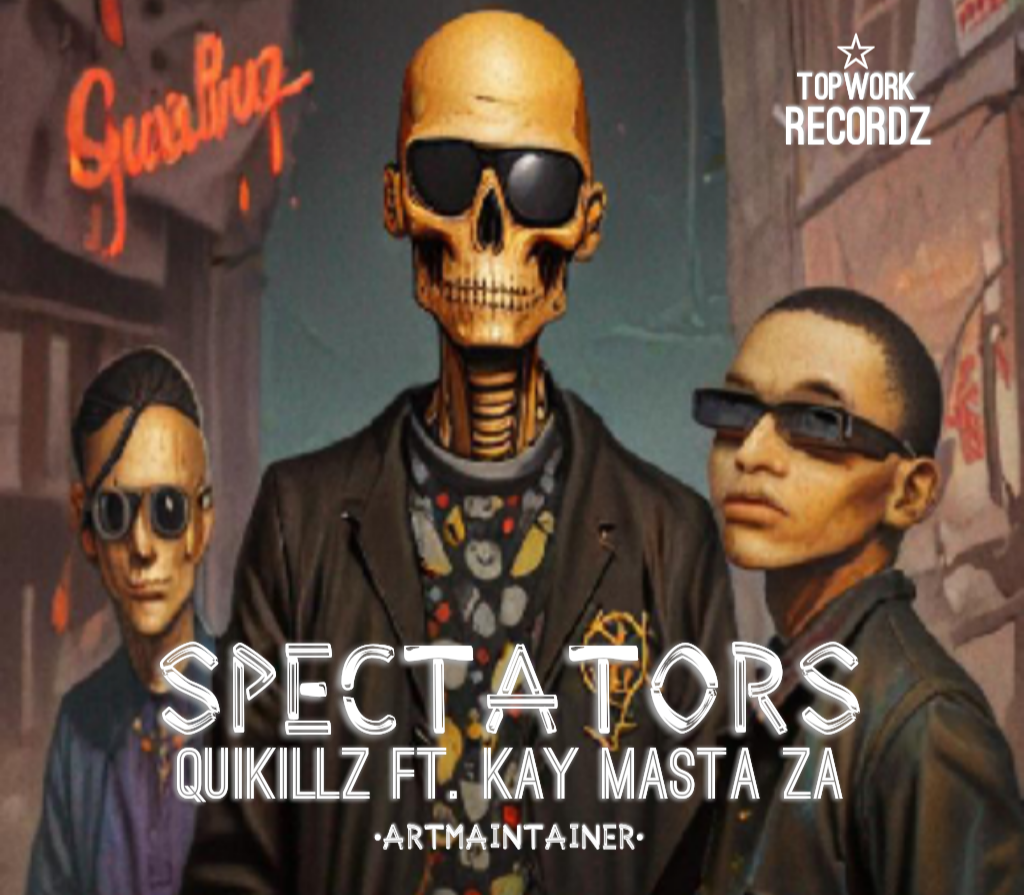 Spectators (Ft Kay Masta ZA)
