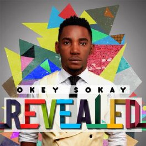 Revealed by Okey Sokay | Album