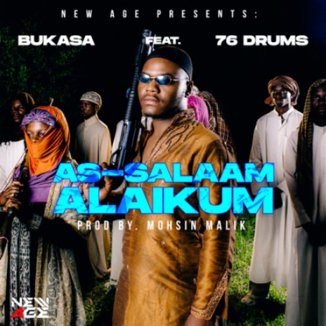 As-Salaam Alaikum (Ft 76 Drums)